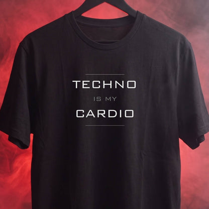 Techno Is My Cardio Tee